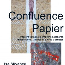 Confluence papier exposition au Moulin à papier du Liveau